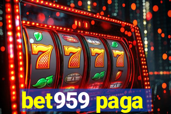 bet959 paga